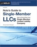 Nolo's Guide to Single-Member Llcs: How to Form &amp; Run Your Single-Member Limited Liability Company