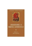 Cumpara ieftin Armaghedonul si Nimicirea Antihristului - Cateheze la Cartea Apocalipsei - IV