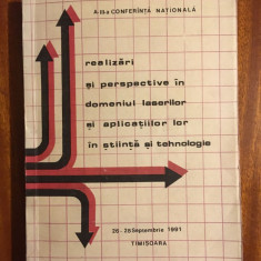 REALIZARI SI PERSPECTIVE IN DOMENIUL LASERILOR SI APLICATIILE LOR IN STIINTA1991