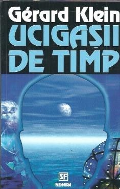 Ucigasii de timp - Gerard Klein foto