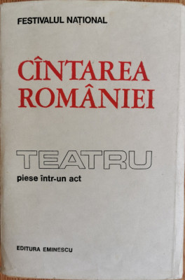 Festivalul national Cintarea Romaniei. Teatru - piese intr-un act foto