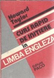 Curs rapid de initiere in limba engleza - Howard Taylor