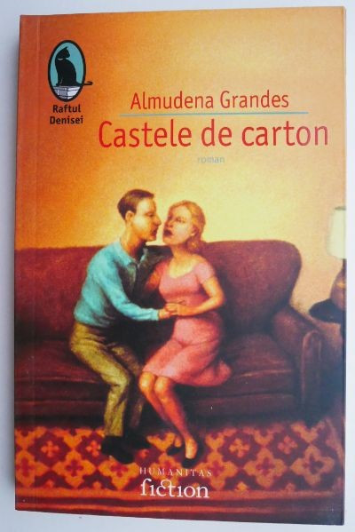 Castele de carton &ndash; Almudena Grandes
