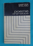Dimitrie Stelaru &ndash; Poeme dramatice ( prima editie )