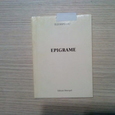 ELIS RAPEANU (autograf) - Epigrame - AL. CLENCIU (desene) -1995, 108 p.