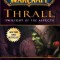 Thrall: Twilight of the Aspects