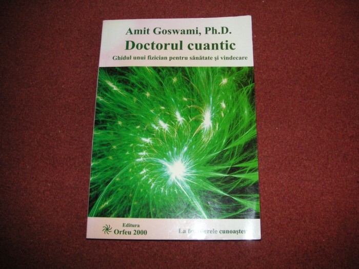 DOCTORUL CUANTIC - AMIT GOSWAMI