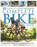 Complete Bike Book - Paperback brosat - Chris Sidwells - DK Publishing (Dorling Kindersley)