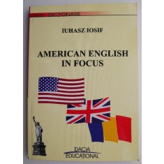 American English in Focus &ndash; Iuhasz Iosif