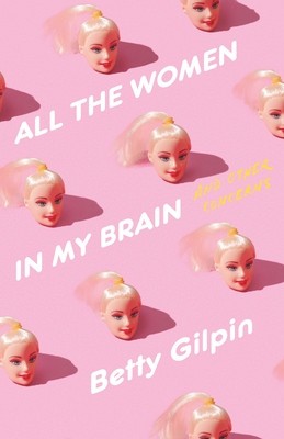 All the Women in My Brain: And Other Concerns foto