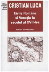 Tarile Romane si Venetia in secolul XVII-lea foto