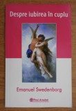 Emanuel Swedenborg - Despre iubirea in cuplu