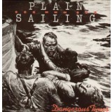 VINIL Plain Sailing &lrm;&ndash; Dangerous Times LP VG+