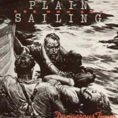 VINIL Plain Sailing ‎– Dangerous Times LP VG+