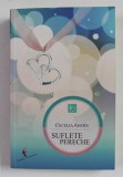 SUFLETE PERECHE de CECELIA AHERN , 2012