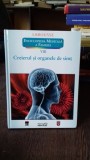 CREIERUL SI ORGANELE DE SIMT - LAROUSSE. ENCICLOPEDIA MEDICALA A FAMILIEI