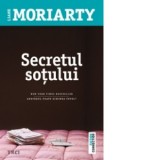 Secretul sotului - Liane Moriarty