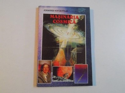 MASINARIA COSMICA de JOHANNES VON BUTTLAR , 2000 foto