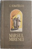 Marsul miresei - C. Ignatescu - Roman Beletristica - Carte anticariat
