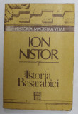 ISTORIA BASARABIEI-ION NISTOR BUCURESTI 1991, Humanitas