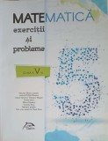 MATEMATICA: EXERCITII SI PROBLEME, CLASA A V-A-N. GHICIU SI COLAB.