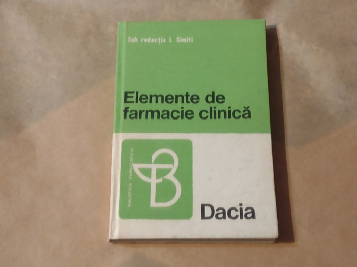 I.SIMITI - ELEMENTE DE FARMACIE CLINICA