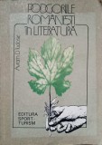 Podgoriile Romanesti in Literatura - Avram D. Tudosie, 1985, Editura Sport-Turism, Agronomie