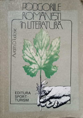 PODGORIILE ROMANESTI IN LITERATURA-AVRAM D. TUDOSIE-222974 foto