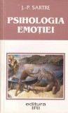 Jean-Paul Sartre - Psihologia emotiei
