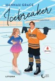 Icebreaker (Vol. 1) - Paperback brosat - Hannah Grace - Litera
