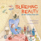 Sleeping Beauty: A Mid-Century Fairy Tale | Lynn Roberts