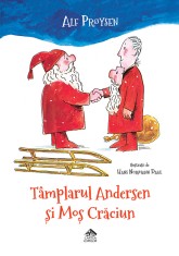 Tamplarul Andersen si Mos Craciun - Alf Proysen - Cartea Copiilor