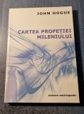 Cartea profetiei mileniului John Hogue