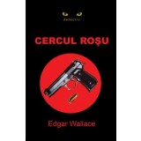 Cercul rosu - Edgar Wallace