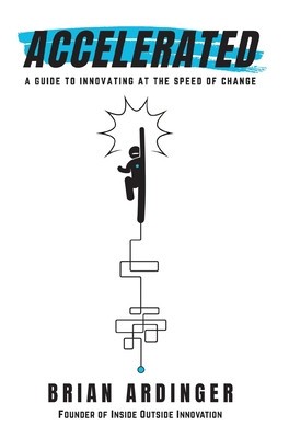 Accelerated: A Guide to Innovating at the Speed of Change foto
