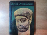 LES ARTS DU MOYEN ORIENT ANCIEN par MARGUERITE RUTTEN , 1962