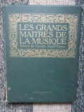 LES GRANDS MAITRES DE LA MUSIQUE