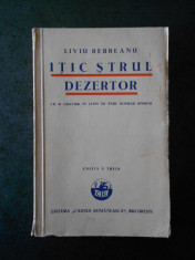 LIVIU REBREANU - ITIC STRUL DEZERTOR (1932) foto