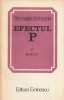 GHEORGHE SCHWARTZ - EFECTUL P