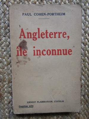 Angleterre &amp;icirc;le inconnue&amp;lrm; - Paul Cohen-Portheim foto