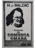 Honore de Balzac - Povestiri din comedia umana (Editia: 1991)