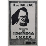 Honore de Balzac - Povestiri din comedia umana (editia 1991)