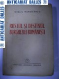 ROSTUL SI DESTINUL BURGHEZIEI ROMANESTI -Mihail MANOILESCU 1942