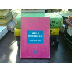 Bazele criminologiei - Aurel Dincu