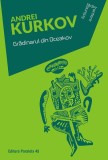 Grădinarul din Oceakov - Paperback brosat - Andrei Kurkov - Paralela 45