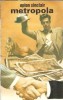Metropola Upton Sinclair Editura Orpheus 1994 198 pagini Literatura Clasica Roman Celebru Carte Vechi Coperta Cartonata