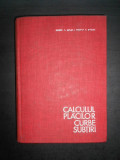 Aurel A. Beles - Calculul placilor curbe subtiri (1969, editie cartonata)