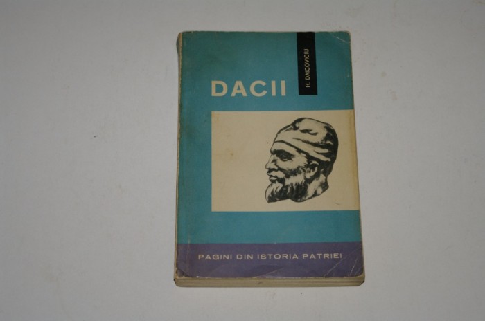 Dacii - H. Daicoviciu