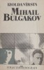 Mihail Bulgakov - Izolda Virsta - Roman Beletristica