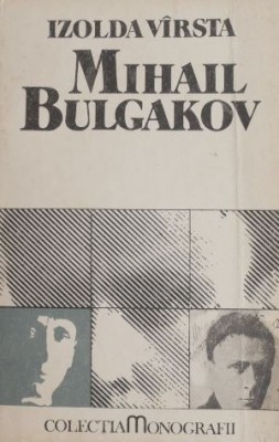 Mihail Bulgakov - Izolda Virsta foto